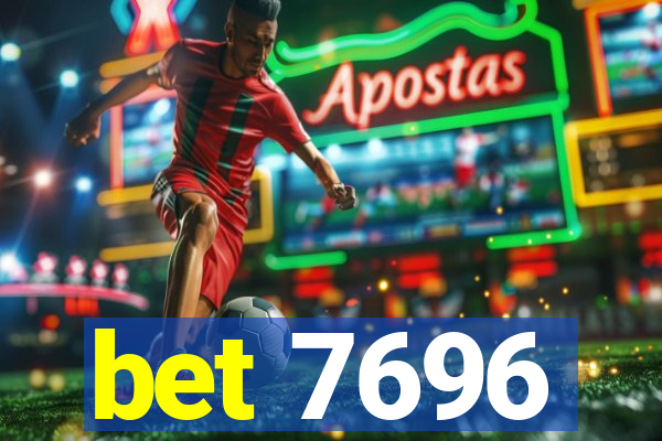 bet 7696